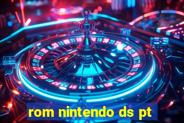 rom nintendo ds pt-br